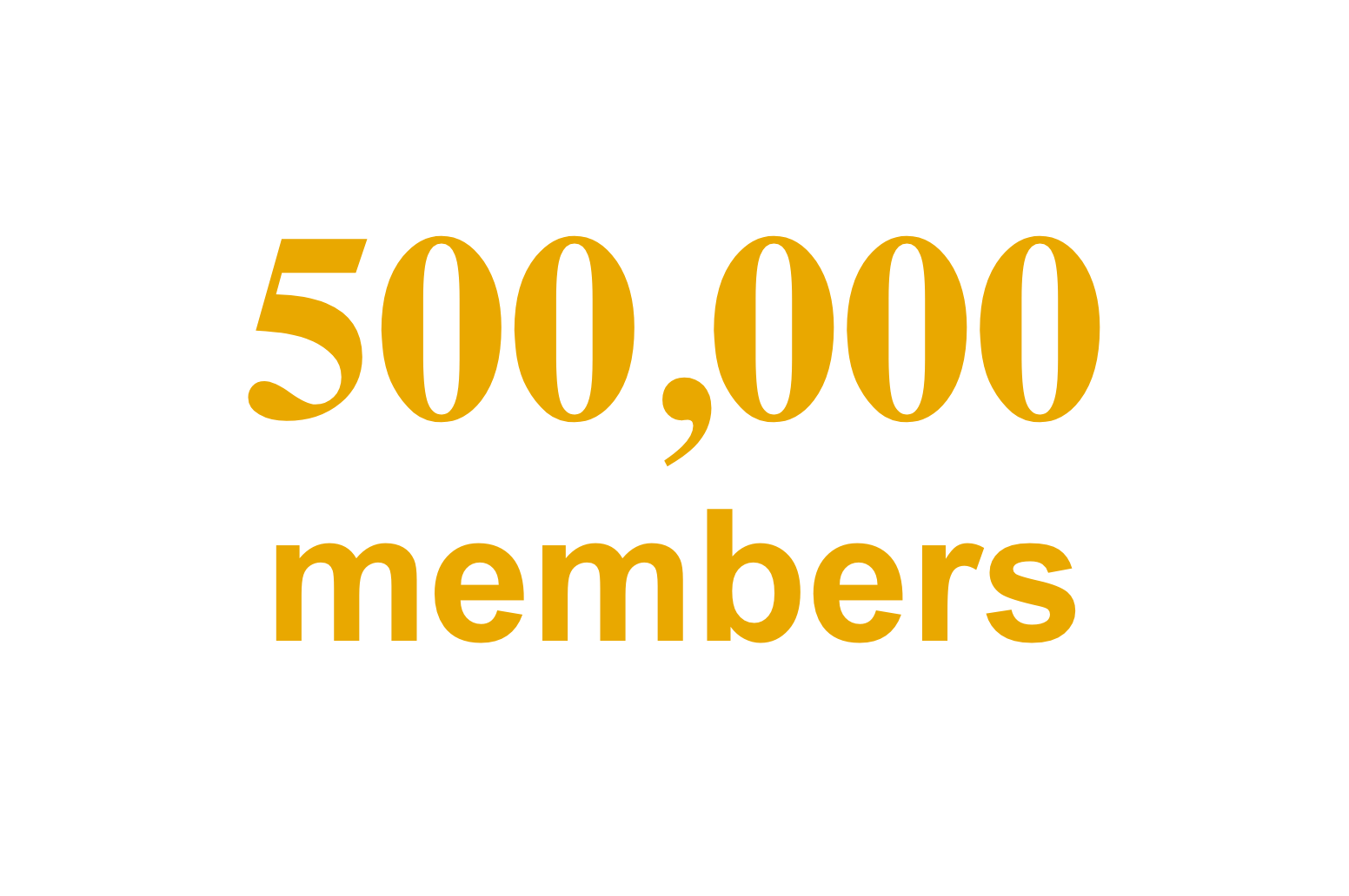 Image with text saying "500,000 members"