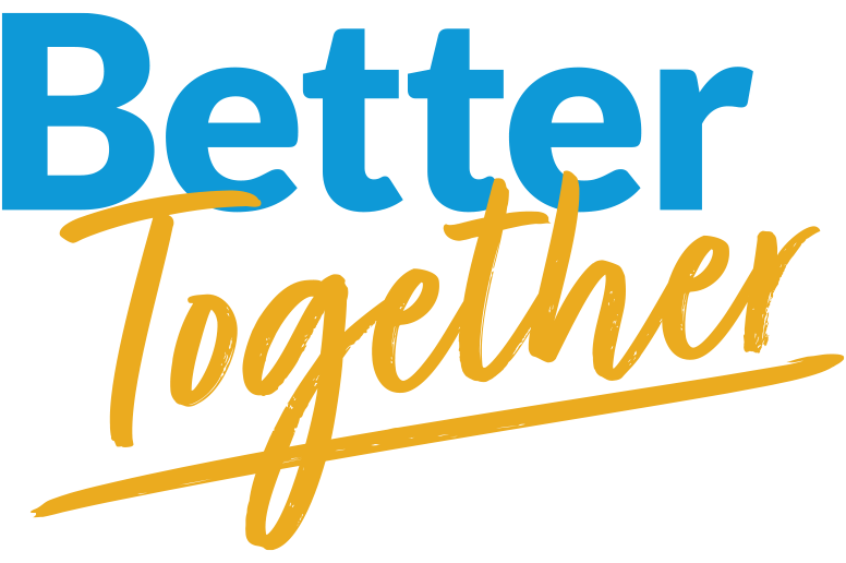 A colorful typographical treatment of the words Better Together.